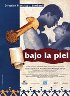 Bajo la piel