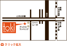 TOKI 中百舌鳥店 アクセスマップ